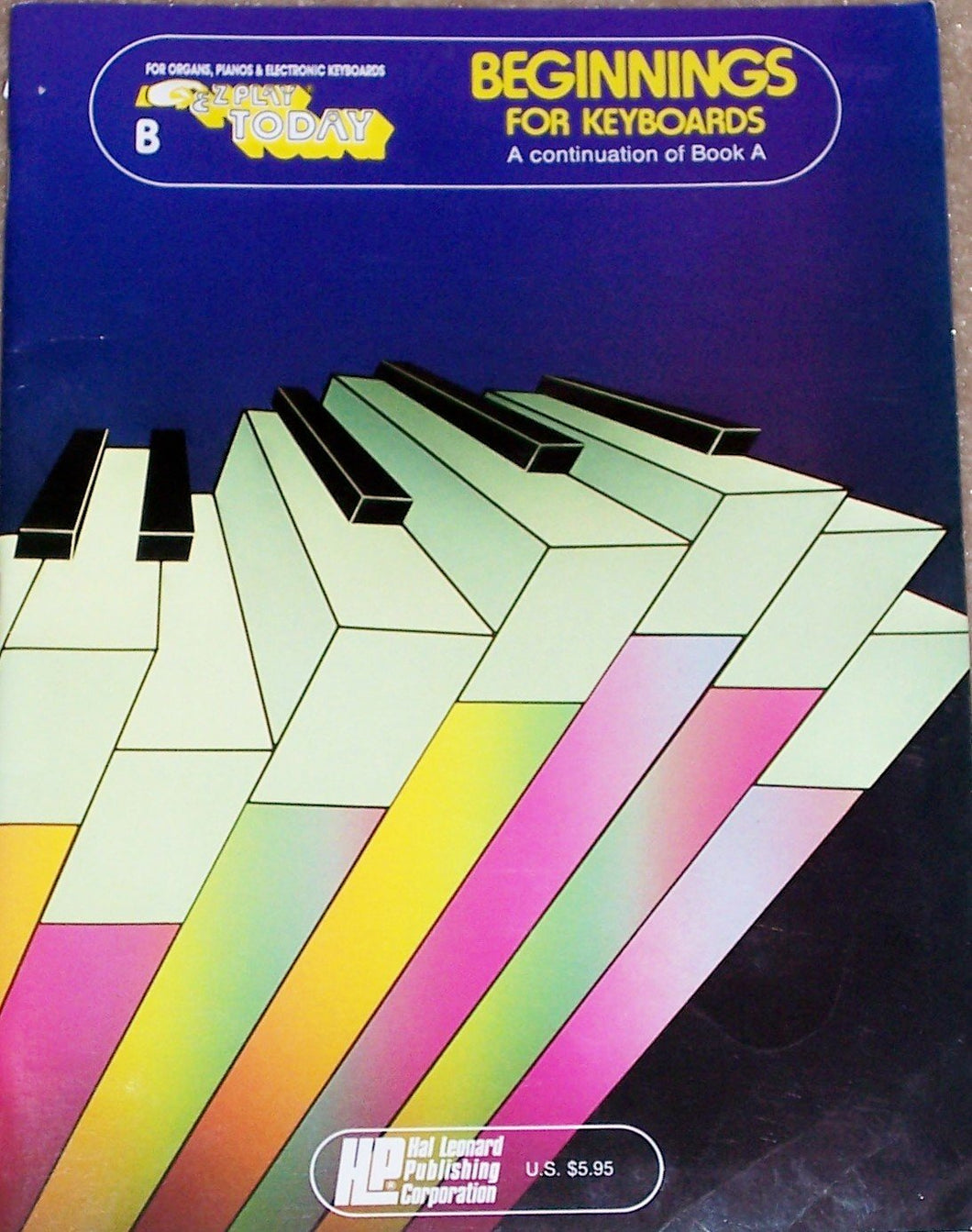 Ez Play Today Beginnings for Keyboards Book B