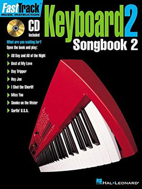FASTTRACK KEYBOARD SONGBOOK 2 – LEVEL 2