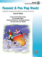 Load image into Gallery viewer, Famous &amp; Fun Pop Duets, Book 2