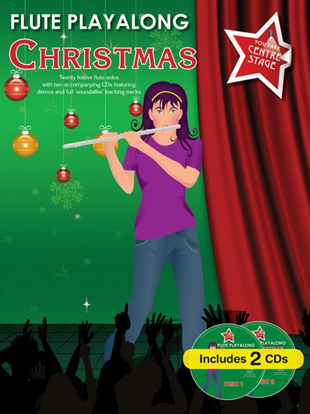 You Take Centre Stage: Flute Playalong Christmas
