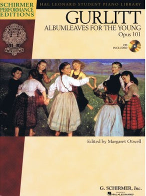 GURLITT – ALBUMLEAVES FOR THE YOUNG, OPUS 101