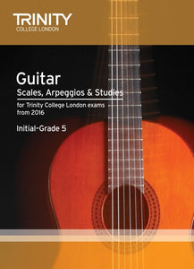 Guitar & Plectrum Guitar Scales, Arpeggios & Studies Initial-Grade 5 from 2016