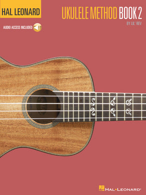 HAL LEONARD UKULELE METHOD BOOK 2 W/AUDIO