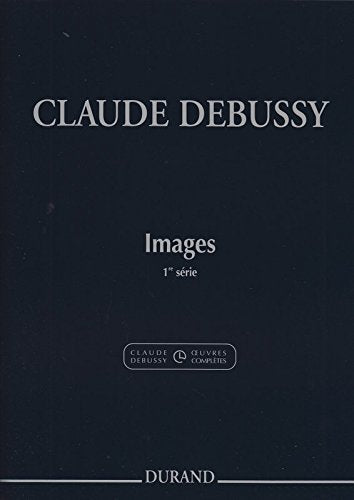 Claude Debussy: Images (1re Serie) Piano