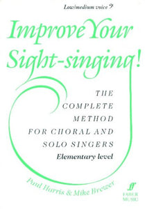 Improve Your Sight-Singing!: Elementary Low / Medium Bass