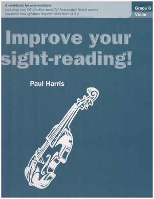 Improve Your Sight-Reading! Violin Grade 6