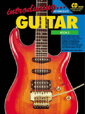 Introducing Guitar Intermediate : Book 2 / CD Pack