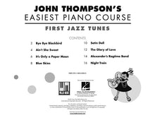 Load image into Gallery viewer, JOHN THOMPSON&#39;S FIRST JAZZ TUNES