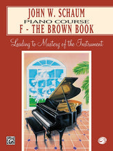 Load image into Gallery viewer, John W. Schaum Piano Course, F: The Brown Book
