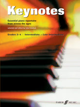 Load image into Gallery viewer, Keynotes: Piano Grades 3-4