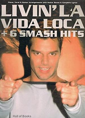 Livin la vida loca + 6 smash hits