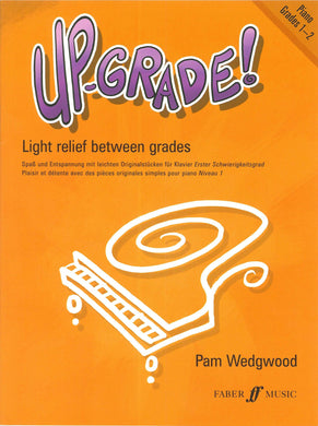 Up-Grade! Piano Grades 1-2