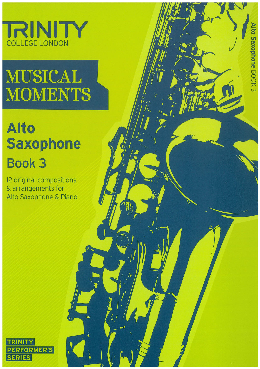 Musical Moments Alto Saxophone Book 3 - Score & Part