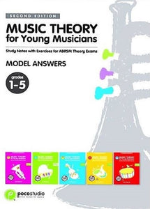 Music Theory for Young Musicians, Grade 1 to 5 Model Answers (2nd ed)