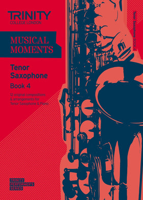 Musical Moments Tenor Saxophone Book 4 - Score & Part