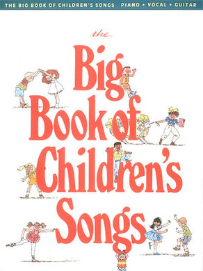 (PVG) THE BIG BOOK OF CHILDREN'S SONGS
