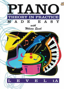 Piano Theory in Practice Made Easy Level 1A