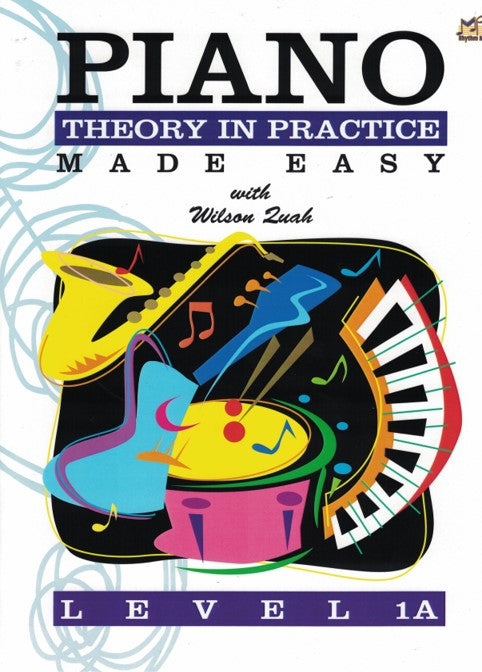 Piano Theory in Practice Made Easy Level 1A