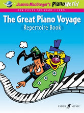 Load image into Gallery viewer, PianoWorld: The Great Piano Voyage Repertoire Book