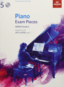 Piano Exam Pieces 2017 & 2018, ABRSM Grade 5, with CD
