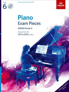 Piano Exam Pieces 2017 & 2018, ABRSM Grade 6, with CD