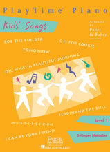 Load image into Gallery viewer, PLAYTIME® PIANO KIDS&#39; SONGS Level 1
