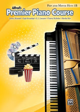 Load image into Gallery viewer, Premier Piano Course, Pop and Movie Hits 1B