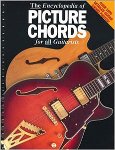 THE ENCYCLOPEDIA OF PICTURE CHORDS FOR ALL GUITARISTS