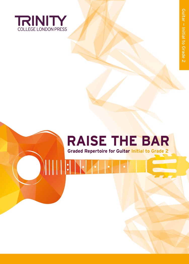 Raise the Bar Guitar (Book 1) Initial - Grade 2