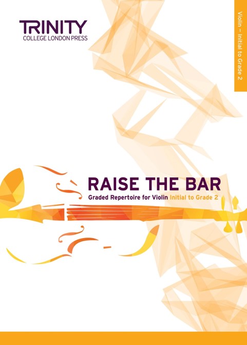 Raise the Bar Violin (Book 1) Initial - Grade 2