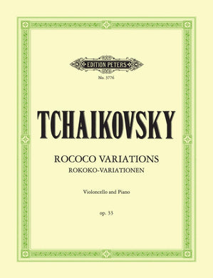 Pyotr Ilyich Tchaikovsky: Rococo Variations Op. 33