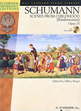 SCHUMANN – SCENES FROM CHILDHOOD (KINDERSCENEN), OPUS 15