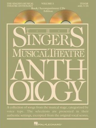 SINGER'S MUSICAL THEATRE ANTHOLOGY – VOLUME 3 Tenor Book W/CD