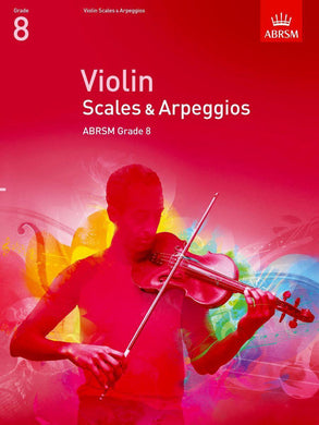 Violin Scales & Arpeggios, ABRSM Grade 8
