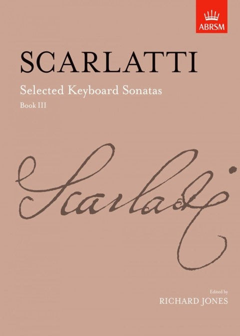 Scarlatti Selected Keyboard Sonatas, Book III