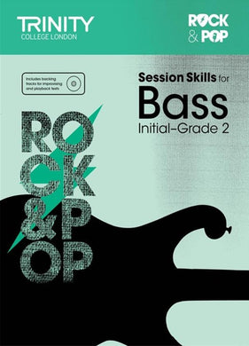 Rock & Pop Session Skills for Bass Book 1 Initial–Grade 2