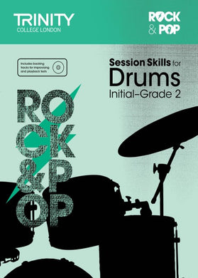 Rock & Pop Session Skills for Drums Book 1 Initial–Grade 2