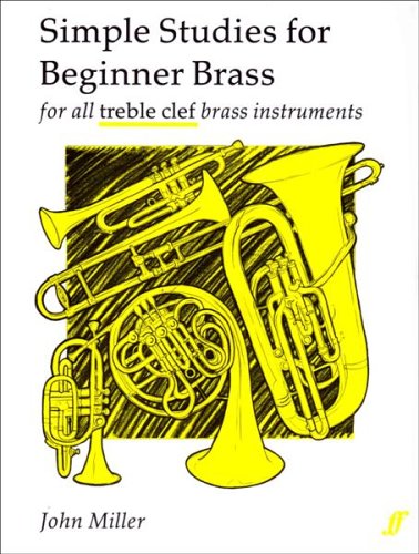 Simple Studies for Beginner Brass - for all treble clef brass instruments