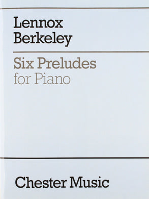 Lennox Berkeley: Six Preludes For Piano