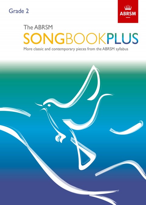 The ABRSM Songbook Plus, Grade 2
