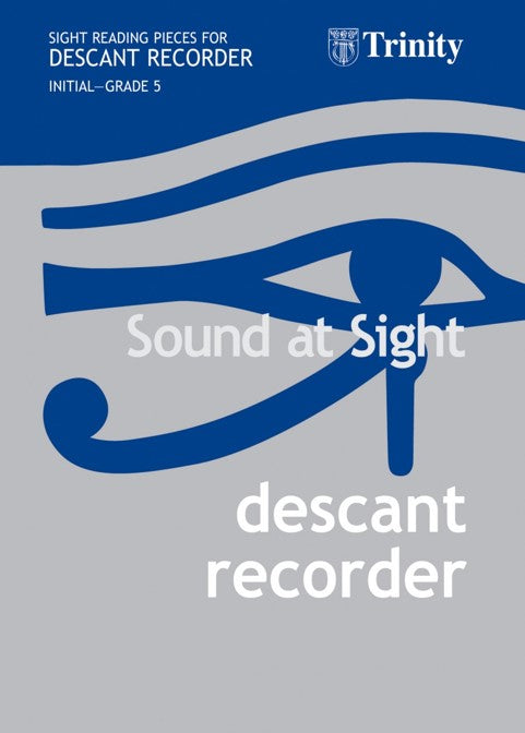 Sound at Sight Descant Recorder Initial–Grade 5