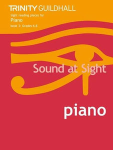 Sound at Sight - (First Series) Piano, Book 3: Grade 6-Grade 8