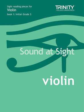 Sound at Sight Violin, Book 1: Initial-Grade 3