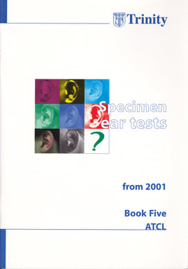 *Trinity Specimen Ear Tests from 2001 Book Five with CD