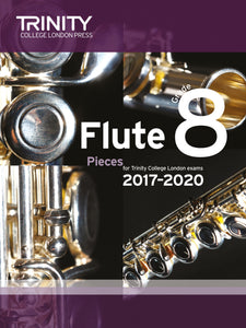 Flute Exam Pieces Grade 8, 2017–2020 (score & part)