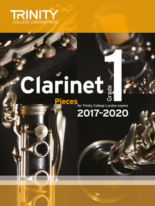 Clarinet Exam Pieces Grade 1, 2017–2020 (score & part)