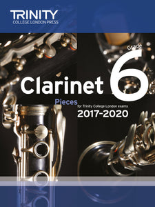 Clarinet Exam Pieces Grade 6, 2017–2020 (score & part)