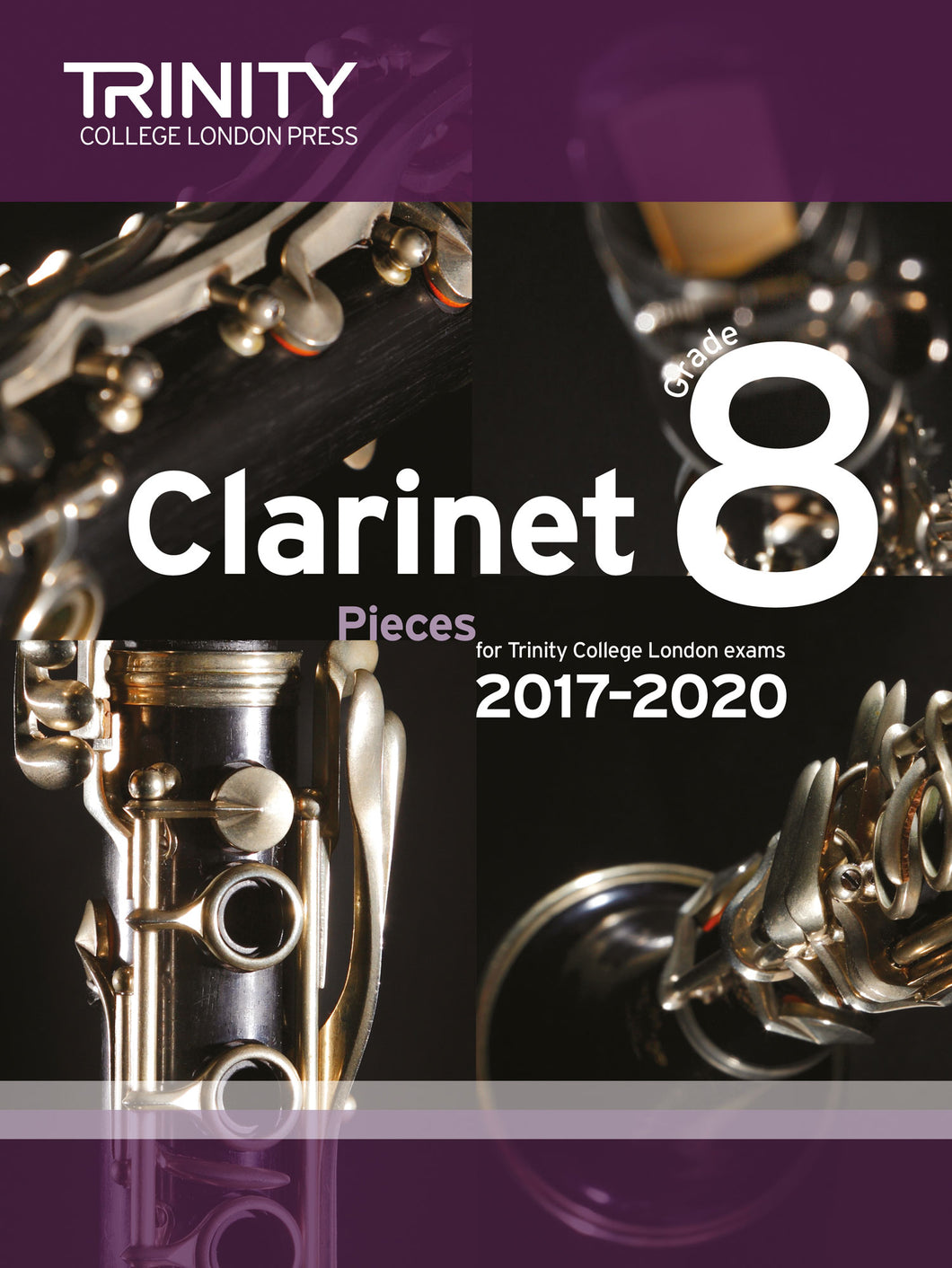Clarinet Exam Pieces Grade 8, 2017–2020 (score & part)