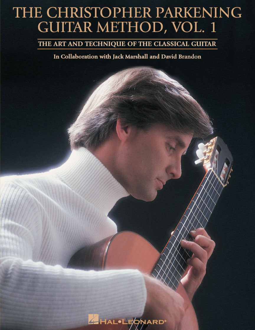 THE CHRISTOPHER PARKENING GUITAR METHOD – VOLUME 1