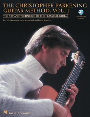THE CHRISTOPHER PARKENING GUITAR METHOD – VOLUME 1 (Book/Online Audio Pack)